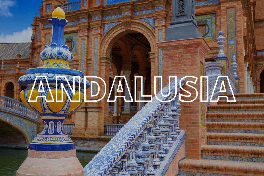 Steps in the Plaza de España in Seville with the word Andalusia overlaid in white writing.