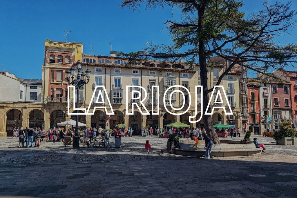 A square in Logroño, with the words La Rioja overlaid in white lettering.